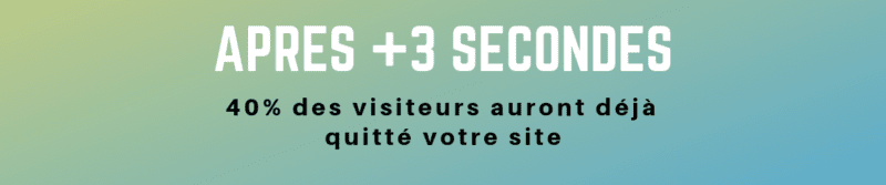 Comment optimiser la vitesse de votre site web 3 3 secondes maximum pour charger un site, améliorer la vitesse