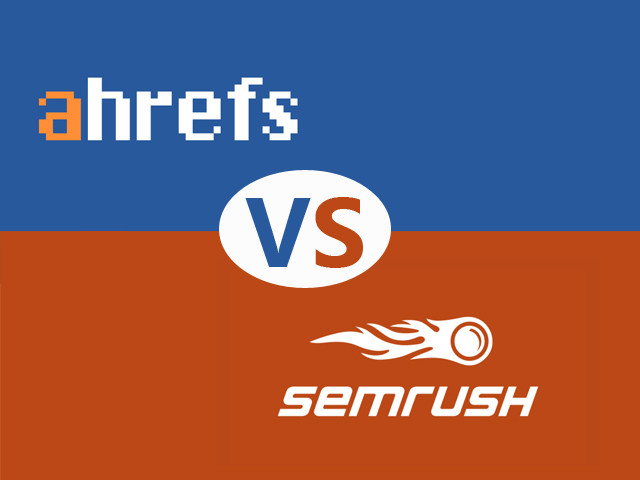 Ahrefs or SEMrush: which SEO and marketing tool should be chosen in 2020?
